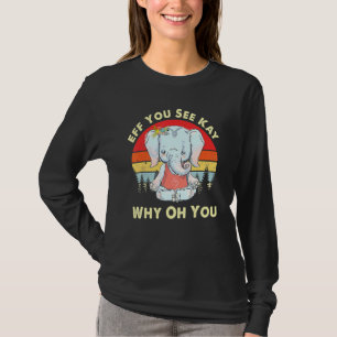 Camiseta Si Ves A Kay Por Qué Oh, Vintage Elephant Yoga