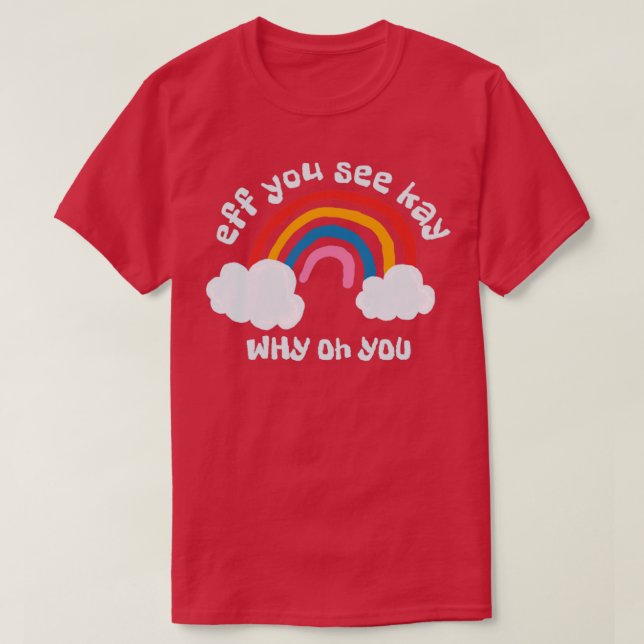 Camiseta Si ves el arcoiris kay (Diseño del anverso)
