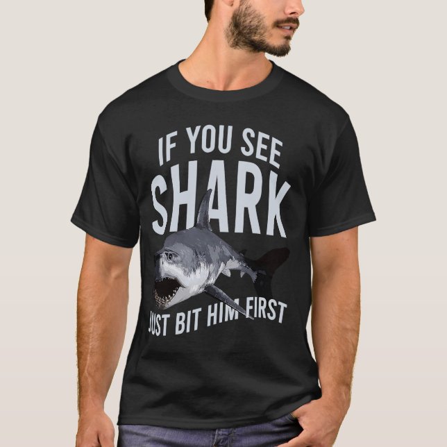 Camiseta Si Vieron A Los Tiburones Simplemente Le Mordían U (Anverso)