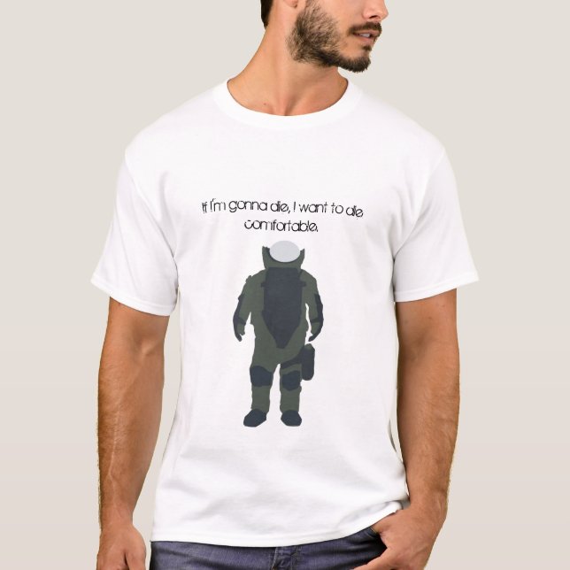 Camiseta Si voy a morir, quiero morir cómodo (Anverso)