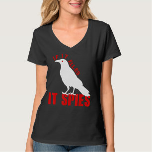 Camiseta Si vuela, espia a las aves Chiste de conspiración 