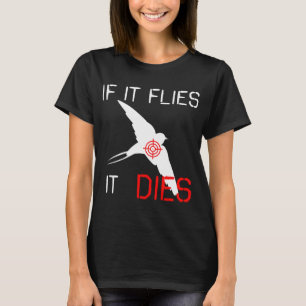 Camiseta Si vuela, muere