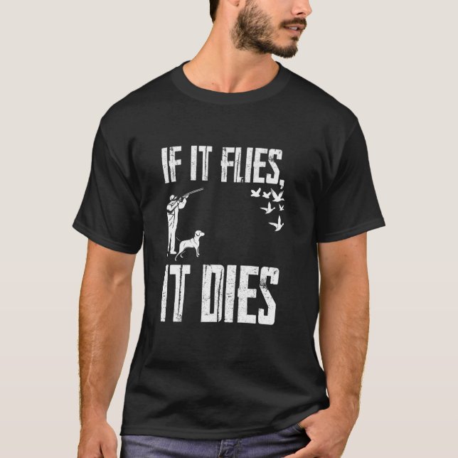 Camiseta Si vuela, muere (Anverso)