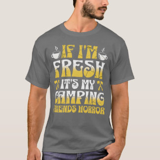 Camiseta Si yo Fresco son mis amigos Horror divertido