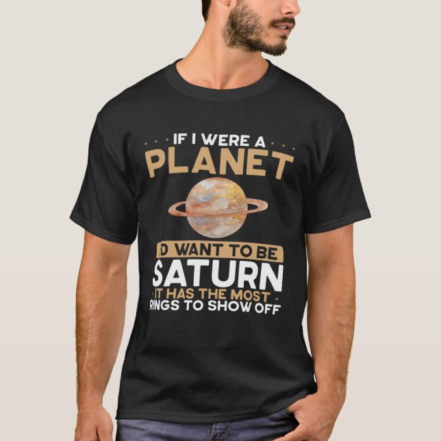 Camiseta Si yo fuera un planeta, querría ser ciencia espaci (Anverso)