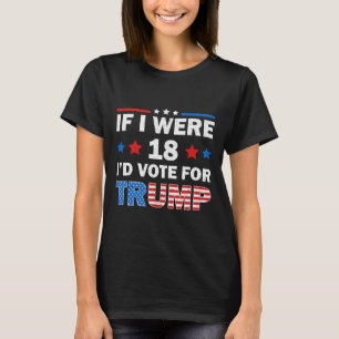 Camiseta Si yo tuviera 18 años, votaría por Trump 2024 Dive