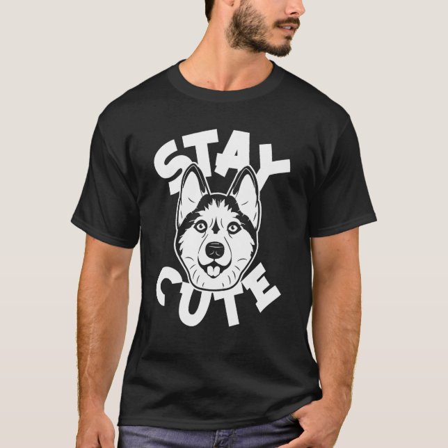 Camiseta Siberian Husky Cool  Pet Dog Breed Stay Cute (Anverso)