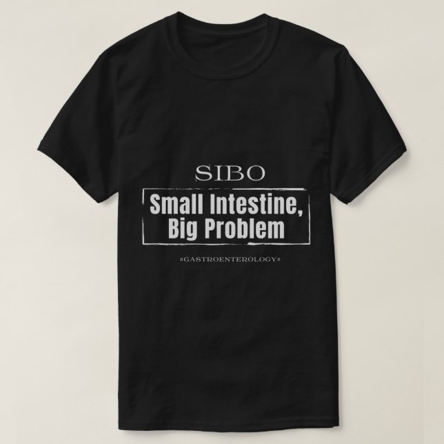 Camiseta Sibo Pequeño Problema Intestino Grande (Diseño del anverso)