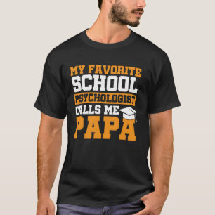 Camiseta Sicólogo escolar me llama profesor de psicología d