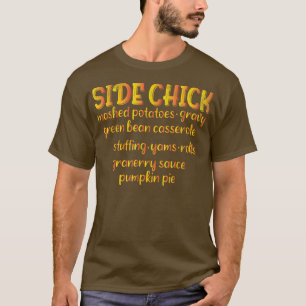 Camiseta Side Chick Kinda Chica que ama la cena de Acción d