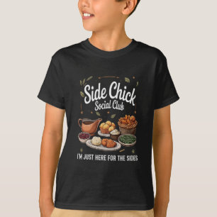 Camiseta Side Chick Social Club Estoy Aquí Solo Por Los Lad