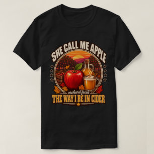 Camiseta Sidra de manzana Ella me llama manzana La forma en