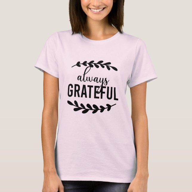 Camiseta Siempre agradecido (Anverso)