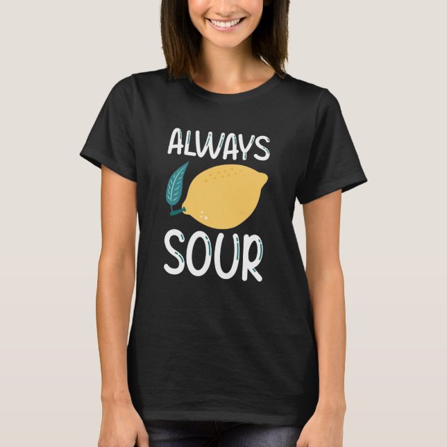 Camiseta Siempre agrio (Anverso)