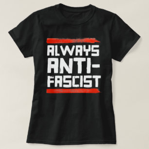 CAMISETA SIEMPRE ANTI-FASCISTA