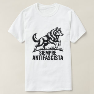 Camiseta Siempre Antifascista Wolf Pack Anti Fascismo Prote
