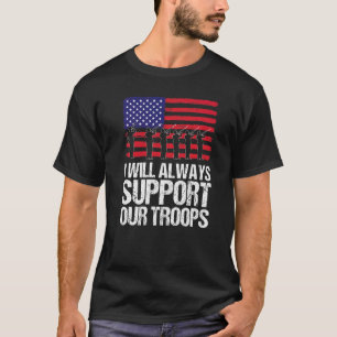 Camiseta Siempre Apoyaré A Nuestras Tropas, Hombres Y Mujer