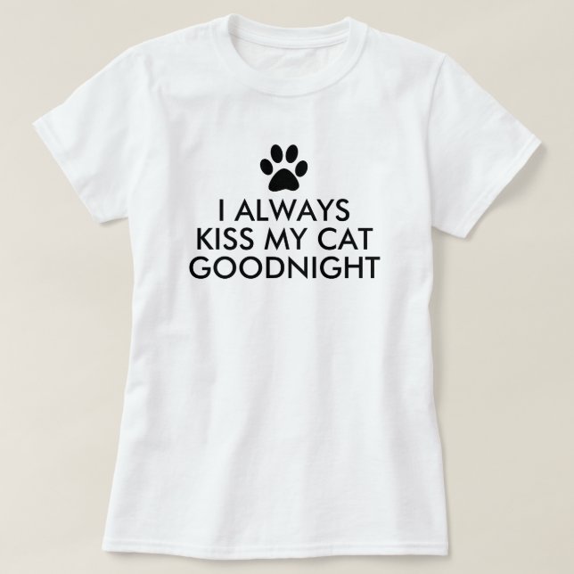 Camiseta Siempre Beso mi gato Buenas noches Papel negro (Diseño del anverso)