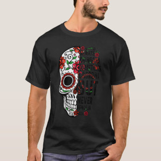 Camiseta Siempre Chingona A Veces Cabrona Pero Nunca Pendej
