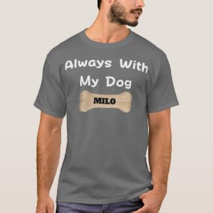 Camiseta Siempre con mi perro MILO