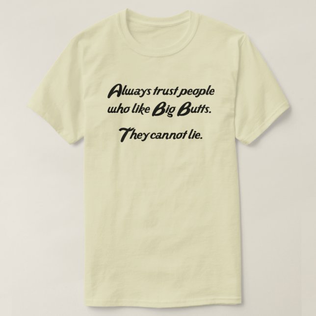 CAMISETA SIEMPRE CONFIAR EN LA GENTE A LA QUE LES GUSTAN LA (Diseño del anverso)