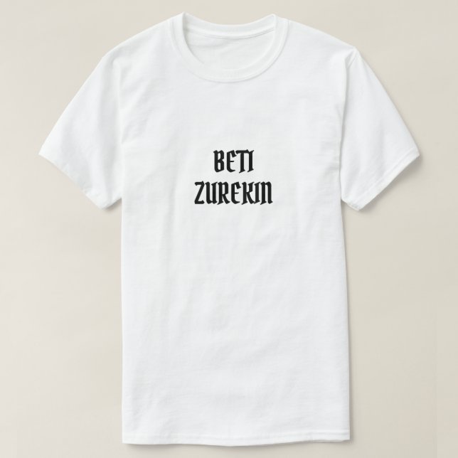 Camiseta siempre contigo en vasco, beti zurekin (Diseño del anverso)