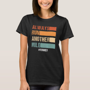 Camiseta Siempre Corre Otra Milla Media Marathon Fitness Ru