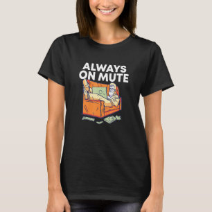 Camiseta Siempre Del Trabajo Silencioso Del Personal De Wfh