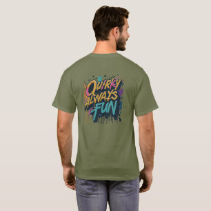 Camiseta siempre divertida
