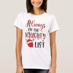 Camiseta Siempre en la lista traviesa