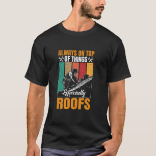 Camiseta Siempre Encima De Las Cosas, Especialmente Los Tej