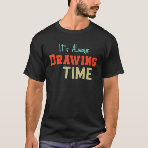 Camiseta Siempre es el tiempo que los hombres se dedican al