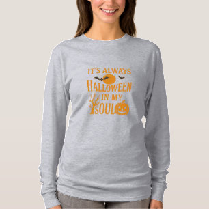 Camiseta Siempre es Halloween en mi alma