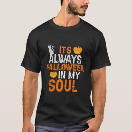 Camiseta Siempre es Halloween en mi alma