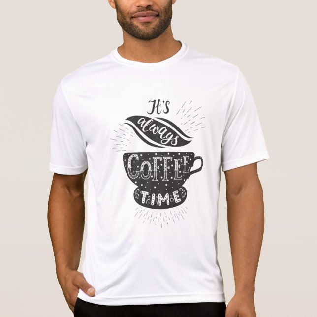 Camiseta Siempre Es Hora De Café (Anverso)