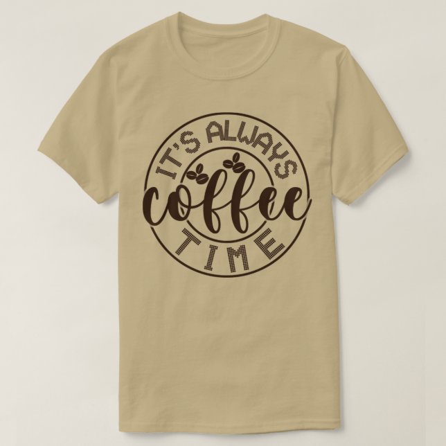 Camiseta Siempre es hora de café2 (Diseño del anverso)