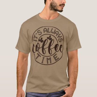 Camiseta Siempre es hora de café2