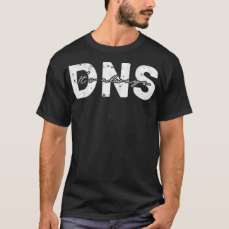 Camiseta Siempre es tecnología de información DNS