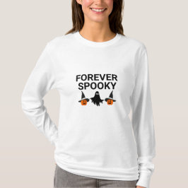 Camiseta Siempre espeluznante