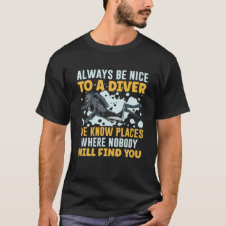 Camiseta Siempre Estar Bien Con Un Buceador Que Sabemos Que