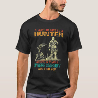 Camiseta Siempre Estar Bien Con Un Cazador, Caza Graciosa