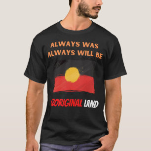 Camiseta siempre fue la tierra de los aborígenes