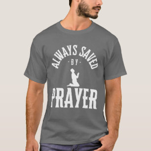 Camiseta Siempre guardado por la oración, religioso