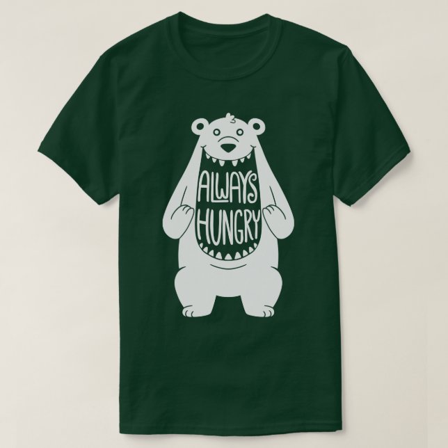 Camiseta Siempre hambriento oso (Diseño del anverso)