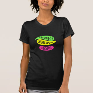 Camiseta Siempre hay esperanza