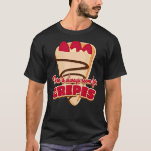 Camiseta Siempre Hay Lugar Para Los Postres Crepes Francese
