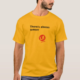 Camiseta Siempre hay mañana   Lif. Es Corto.