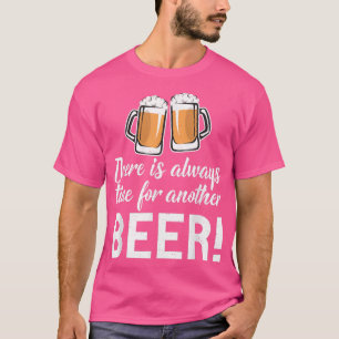 Camiseta Siempre hay tiempo para otro Beer Drinker
