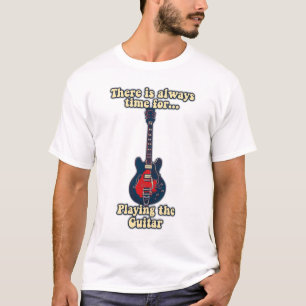 Camiseta Siempre hay tiempo para tocar la guitarra