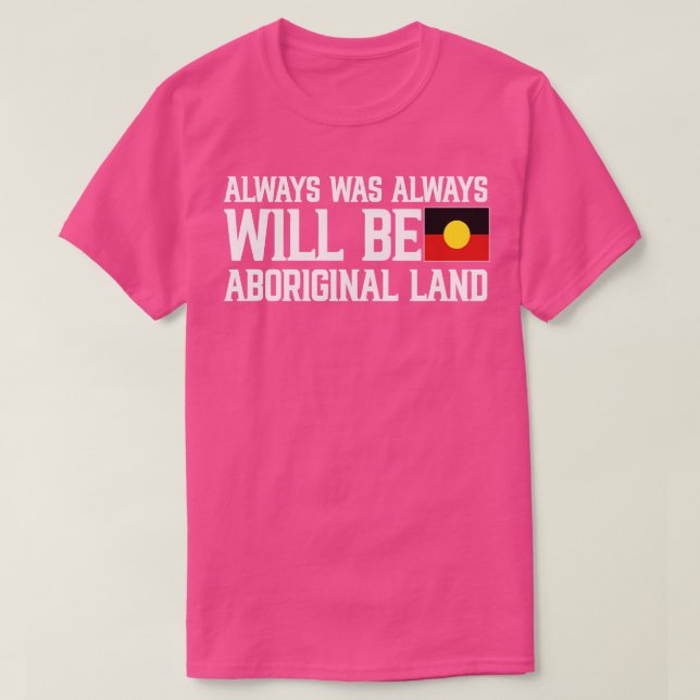 Camiseta Siempre lo fue la tierra aborigen (Diseño del anverso)